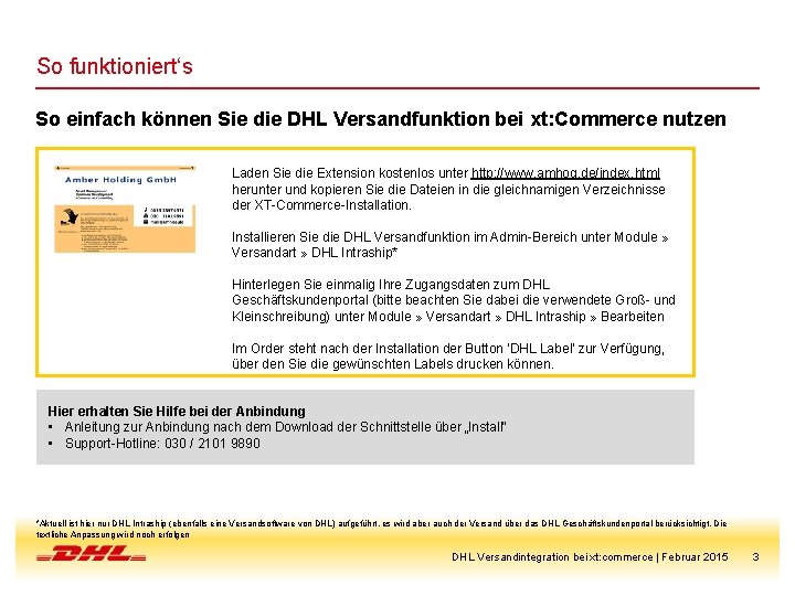 So funktioniert‘s So einfach können Sie die DHL Versandfunktion bei xt: Commerce nutzen Laden