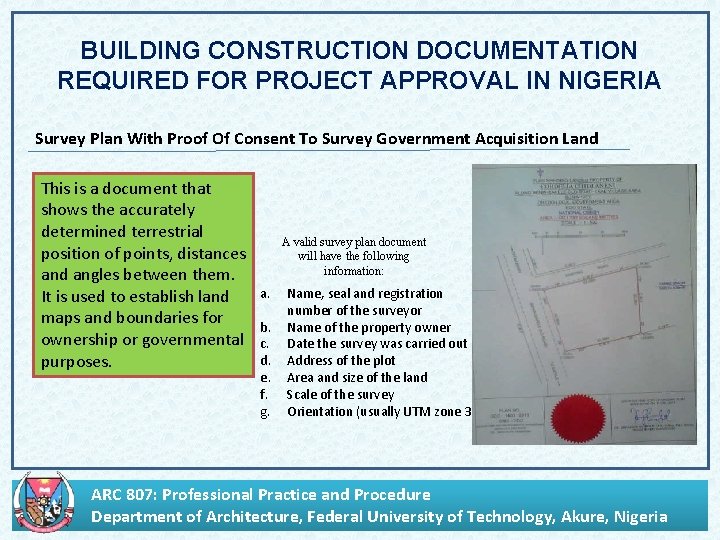BUILDING CONSTRUCTION DOCUMENTATION REQUIRED FOR PROJECT APPROVAL IN NIGERIA Survey Plan With Proof Of