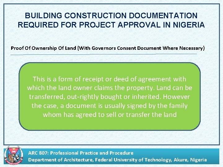 BUILDING CONSTRUCTION DOCUMENTATION REQUIRED FOR PROJECT APPROVAL IN NIGERIA Proof Of Ownership Of Land