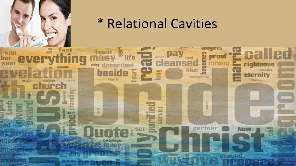 * Relational Cavities 