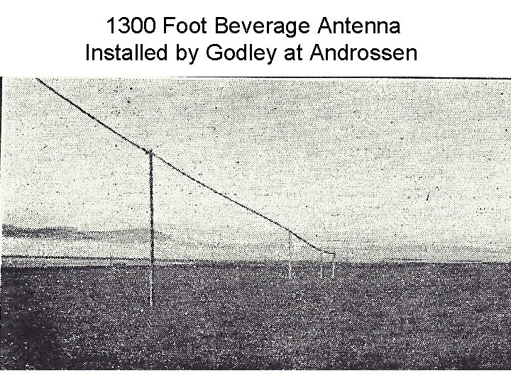 1300 Foot Beverage Antenna Installed by Godley at Androssen 