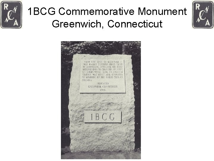 1 BCG Commemorative Monument Greenwich, Connecticut 