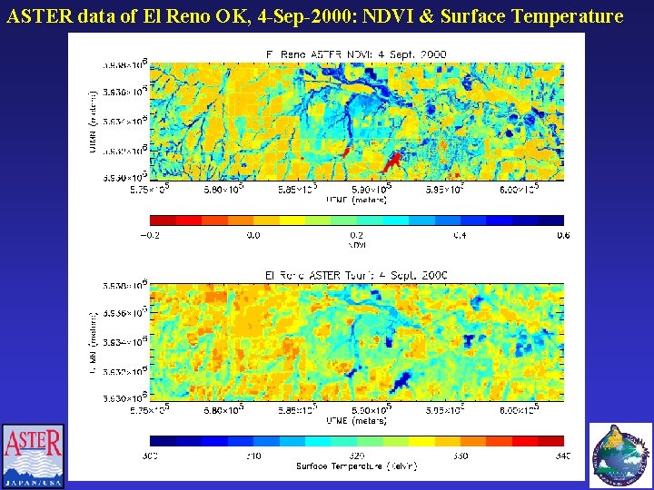 ASTER data of El Reno OK, 4 -Sep-2000: NDVI & Surface Temperature 