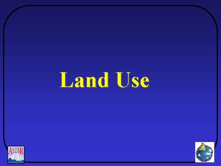 Land Use 
