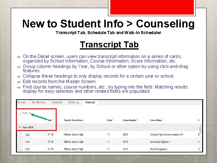 New to Student Info > Counseling Transcript Tab, Schedule Tab and Walk-In Scheduler Transcript