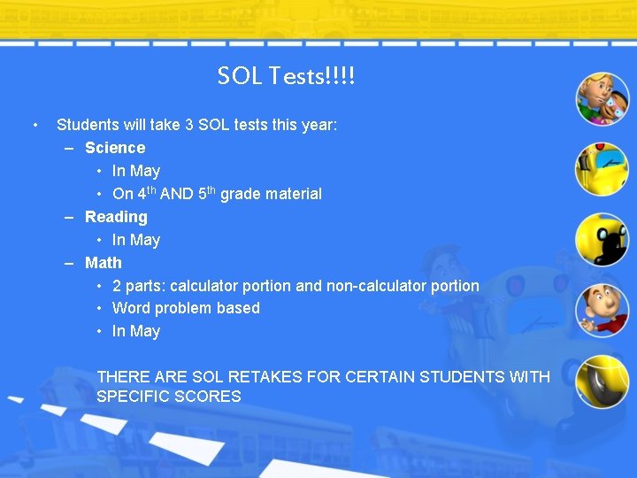 SOL Tests!!!! • Students will take 3 SOL tests this year: – Science • SOL Tests!!!! • Students will take 3 SOL tests this year: – Science •