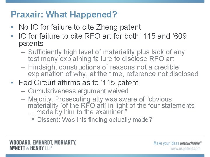 Praxair: What Happened? • No IC for failure to cite Zheng patent • IC