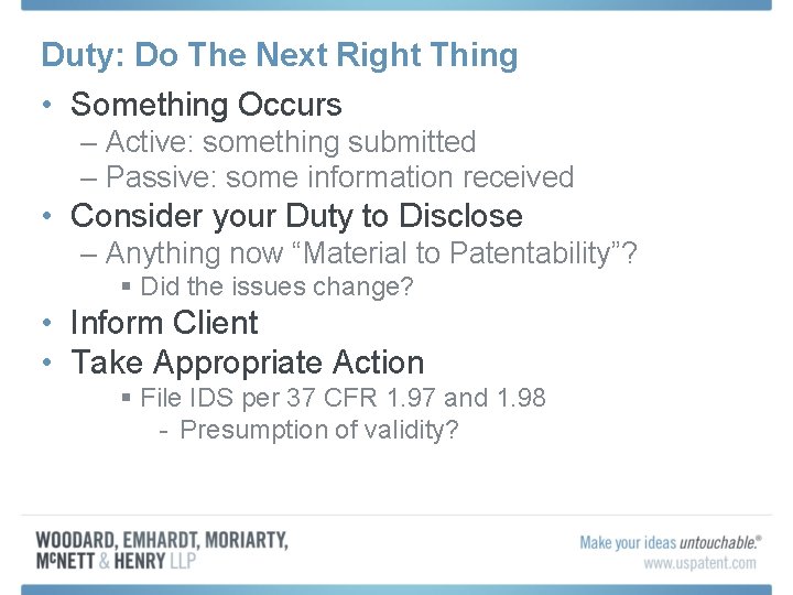 Duty: Do The Next Right Thing • Something Occurs – Active: something submitted –