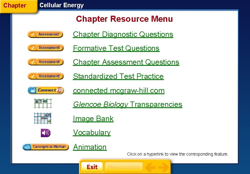 Chapter Cellular Energy Chapter Resource Menu Chapter Diagnostic Questions Formative Test Questions Chapter Assessment