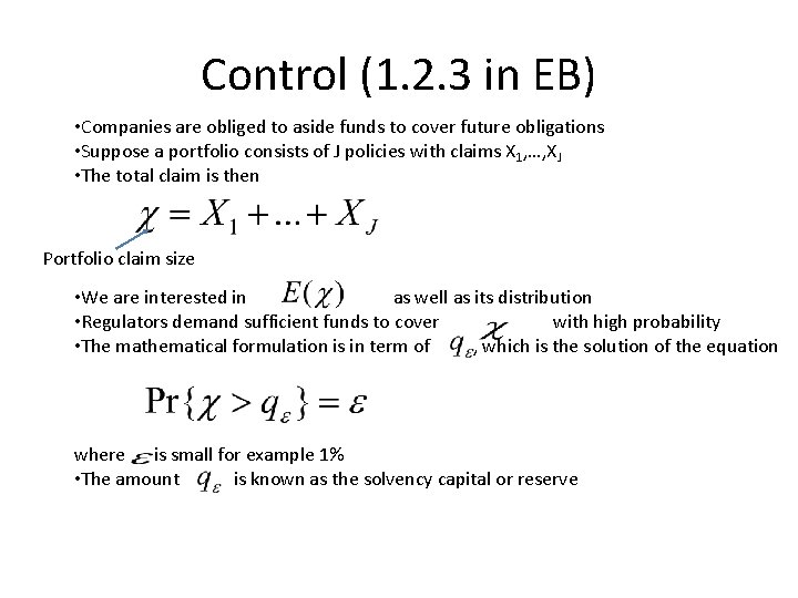 Control (1. 2. 3 in EB) • Companies are obliged to aside funds to
