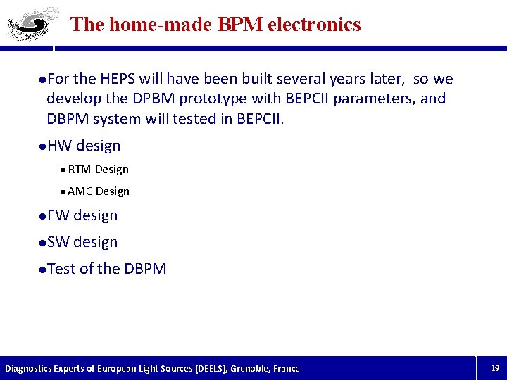 The home-made BPM electronics For the HEPS will have been built several years later,