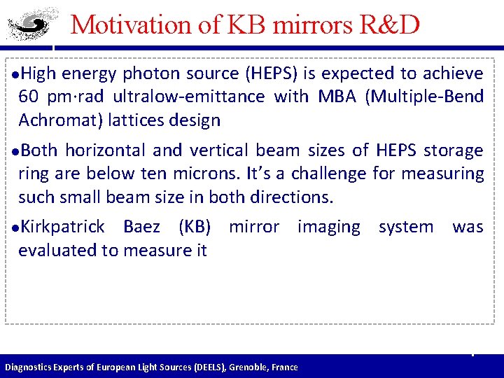 Motivation of KB mirrors R&D High energy photon source (HEPS) is expected to achieve