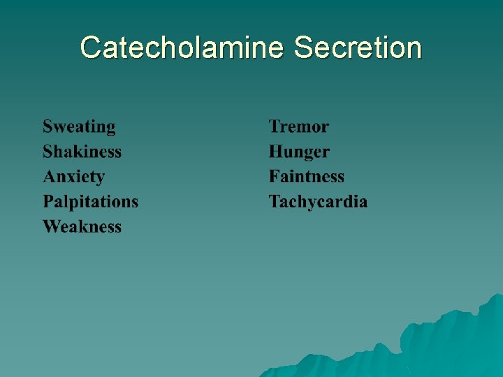Catecholamine Secretion 
