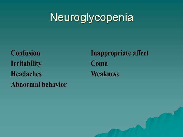 Neuroglycopenia 