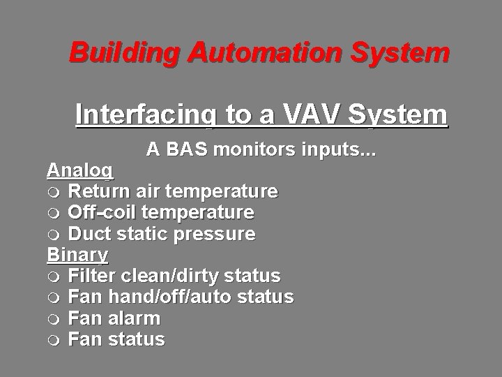 Building Automation System Interfacing to a VAV System