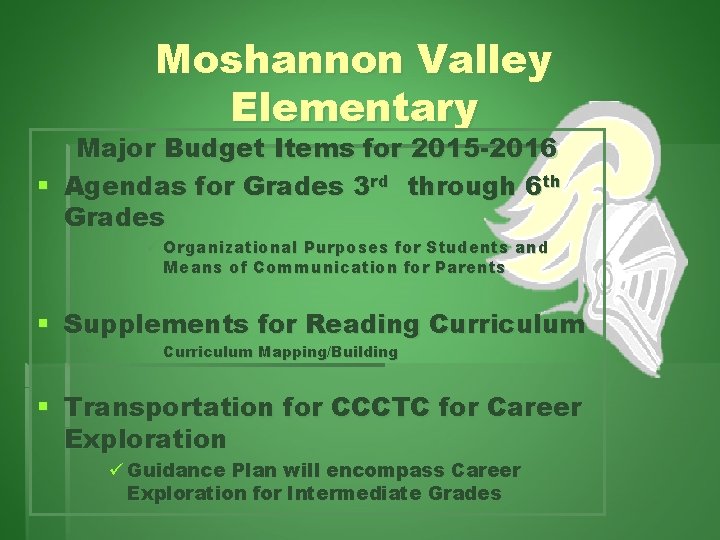 Moshannon Valley Elementary Major Budget Items for 2015 -2016 § Agendas for Grades 3