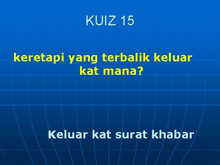 KUIZ 15 keretapi yang terbalik keluar kat mana? Keluar kat surat khabar 