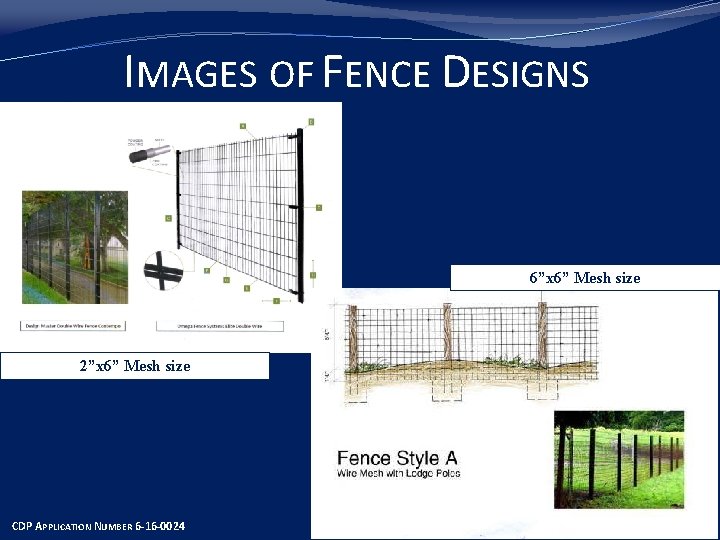 IMAGES OF FENCE DESIGNS The purpose of the smaller opening is prevent avian predators