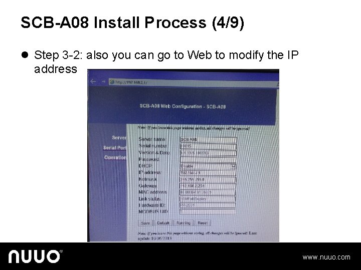 SCB-A 08 Install Process (4/9) l Step 3 -2: also you can go to