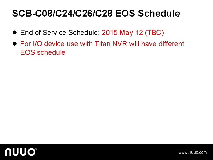 SCB-C 08/C 24/C 26/C 28 EOS Schedule l End of Service Schedule: 2015 May