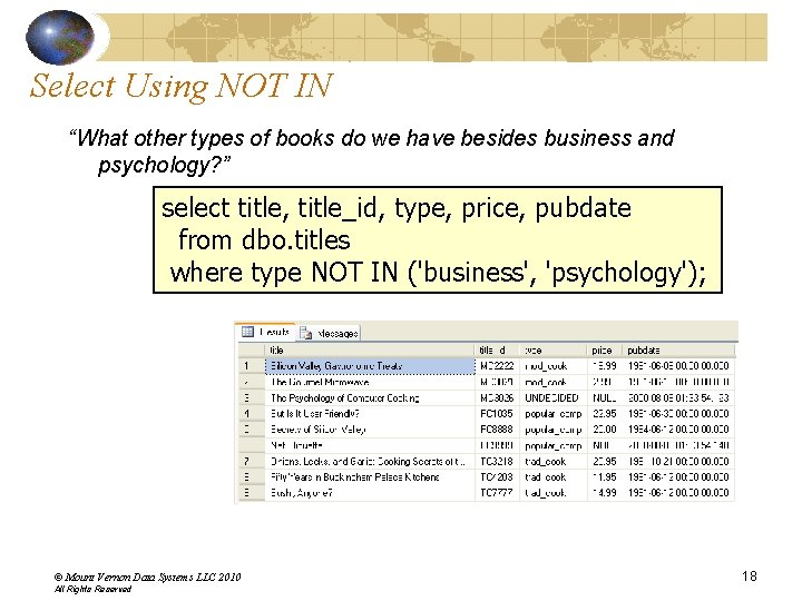 Select Using NOT IN “What other types of books do we have besides business Select Using NOT IN “What other types of books do we have besides business