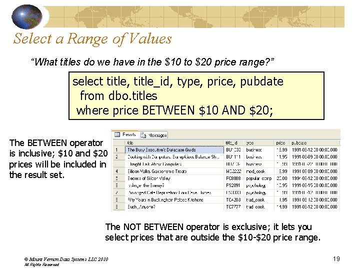 Select a Range of Values “What titles do we have in the $10 to Select a Range of Values “What titles do we have in the $10 to