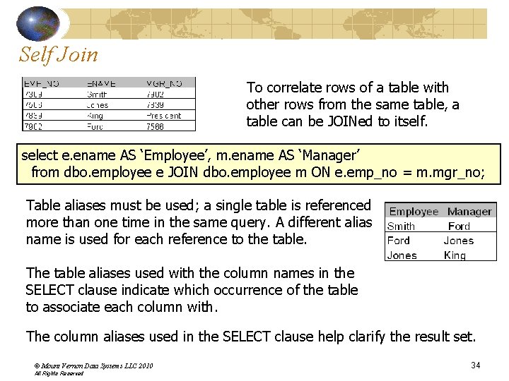 Self Join To correlate rows of a table with other rows from the same Self Join To correlate rows of a table with other rows from the same