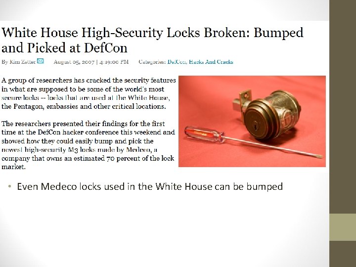  • Even Medeco locks used in the White House can be bumped 