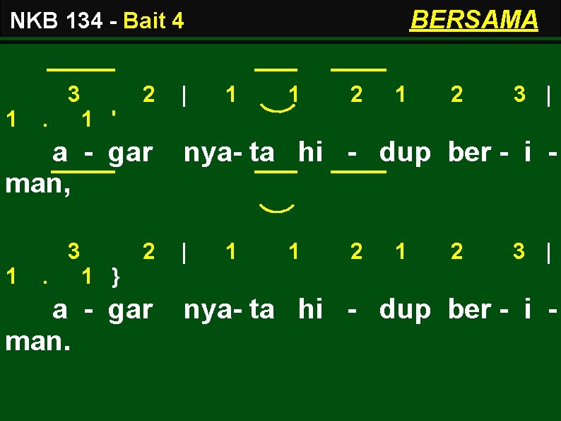 BERSAMA NKB 134 - Bait 4 1 3. 1 ' 2 a - gar