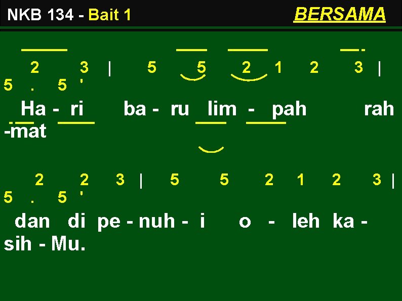 BERSAMA NKB 134 - Bait 1 5 2. 3 5 ' Ha - ri