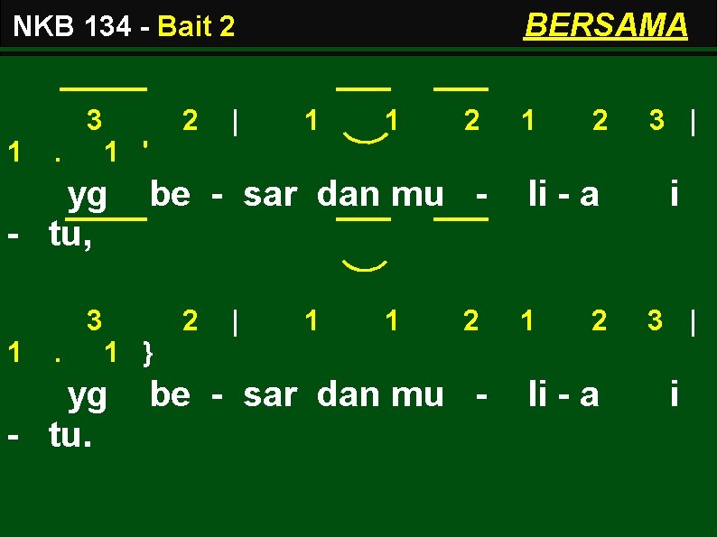 BERSAMA NKB 134 - Bait 2 1 3. 1 ' yg - tu, 1