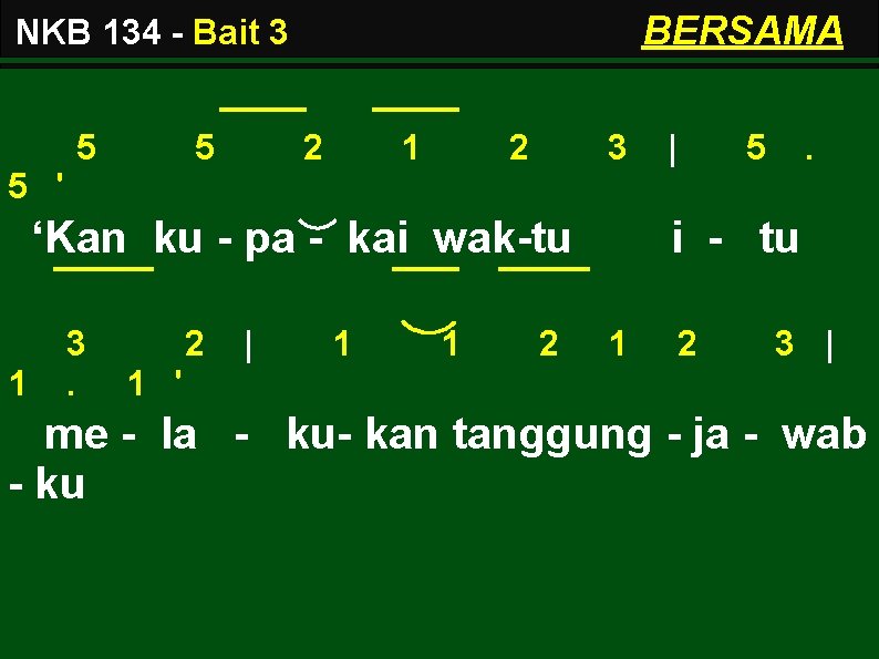 BERSAMA NKB 134 - Bait 3 5 5 2 1 2 3 | 5