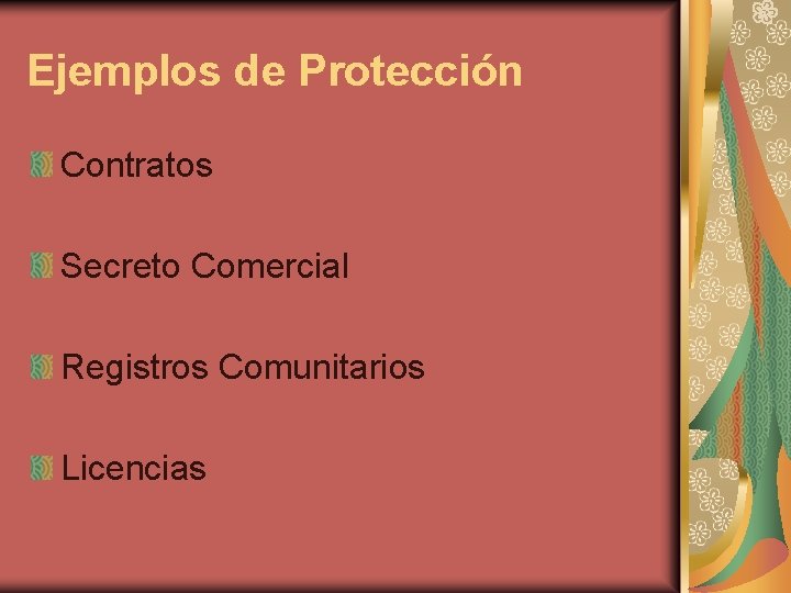 Ejemplos de Protección Contratos Secreto Comercial Registros Comunitarios Licencias 