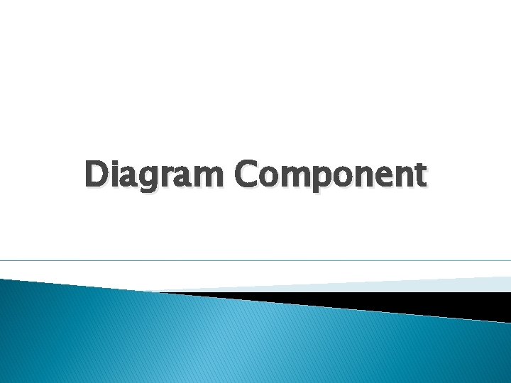 Diagram Component Diagram Component
