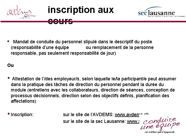 inscription aux cours • Mandat de conduite du personnel stipulé dans le descriptif du