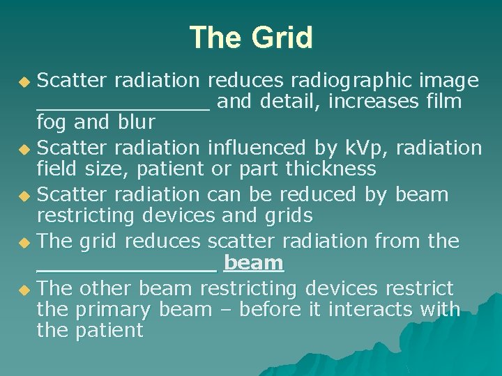 The Grid Scatter radiation reduces radiographic image _______ and detail, increases film fog and