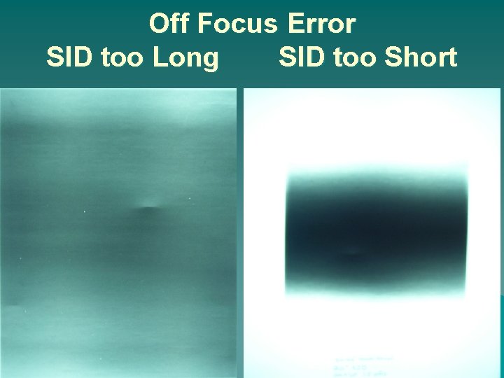 Off Focus Error SID too Long SID too Short 