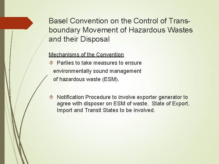Basel Convention on the Control of Transboundary Movement of Hazardous Wastes and their Disposal