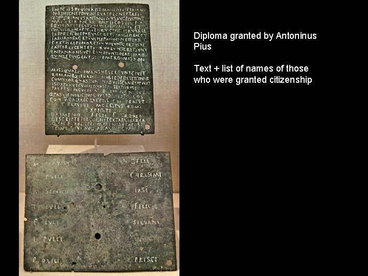 Diploma granted by Antoninus Pius Text + list of names of those who were