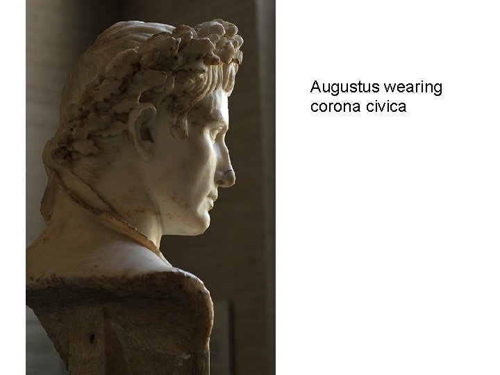 Augustus wearing corona civica 