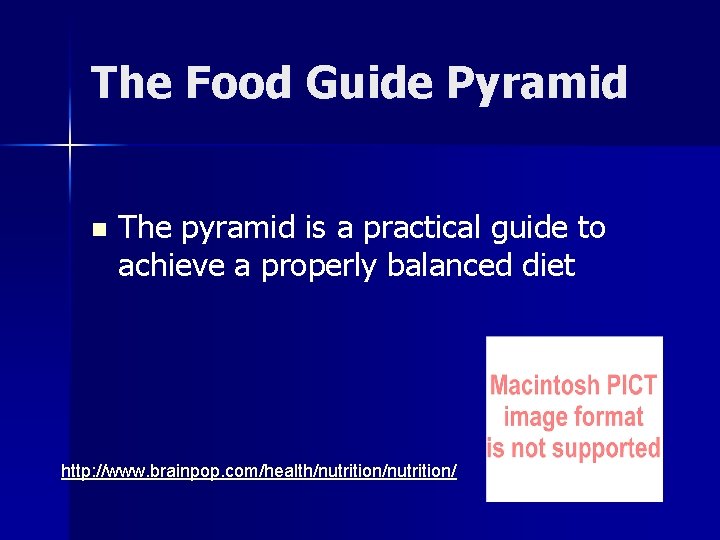 The Food Guide Pyramid n The pyramid is a practical guide to achieve a