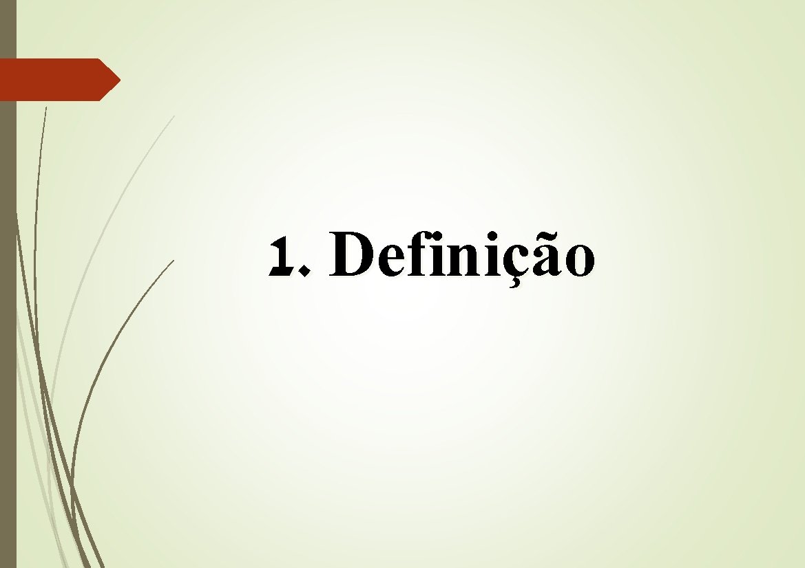 1. Definição 