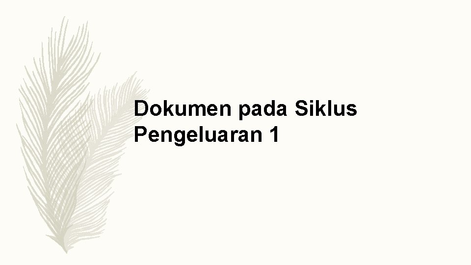 Dokumen pada Siklus Pengeluaran 1 