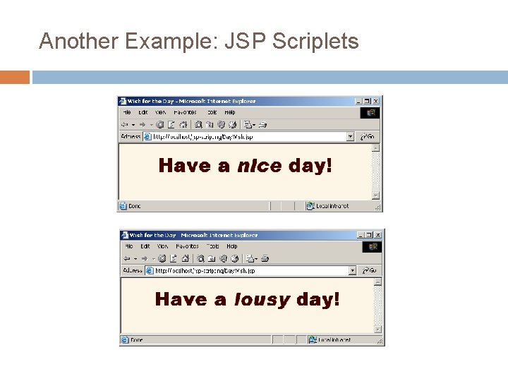 Another Example: JSP Scriplets 