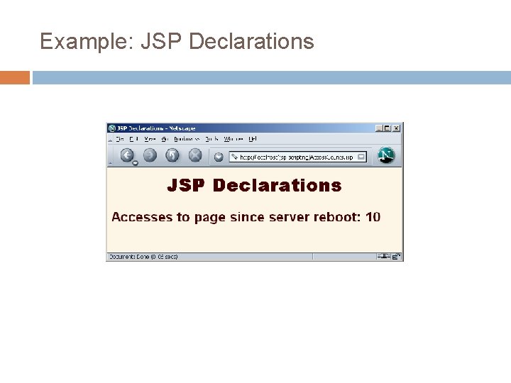 Example: JSP Declarations 