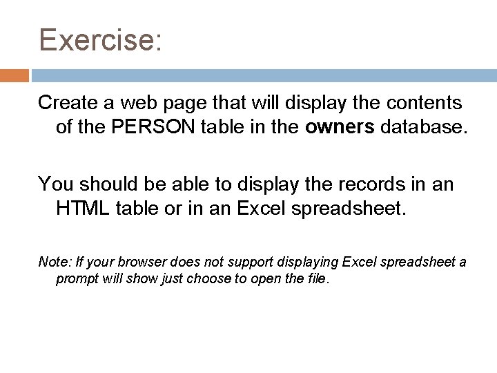 Exercise: Create a web page that will display the contents of the PERSON table