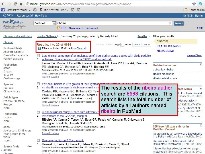 The results of the ribeiro author search are 8688 citations. This search lists the