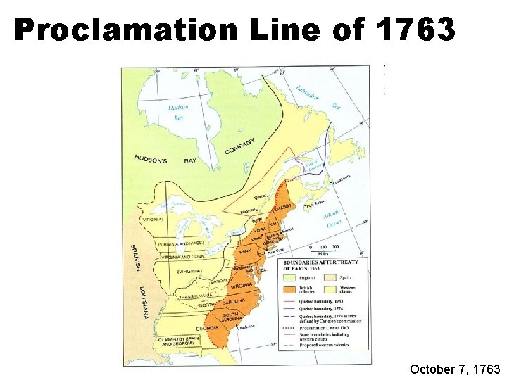 Proclamation Line of 1763 October 7, 1763 