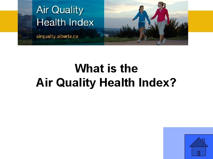 What is the Air Quality Health Index? 