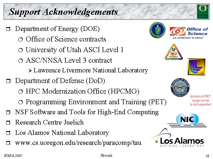 Support Acknowledgements r Department of Energy (DOE) Office of Science contracts University of Utah